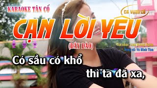 Karaoke Tân Cổ Cạn Lời Yêu