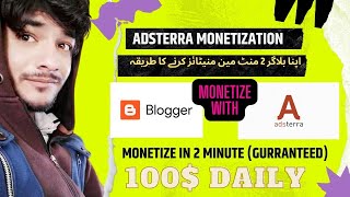 Adsterra - How To Monetize Your Blogger In 2 Minute ( Gurranteed) make money online