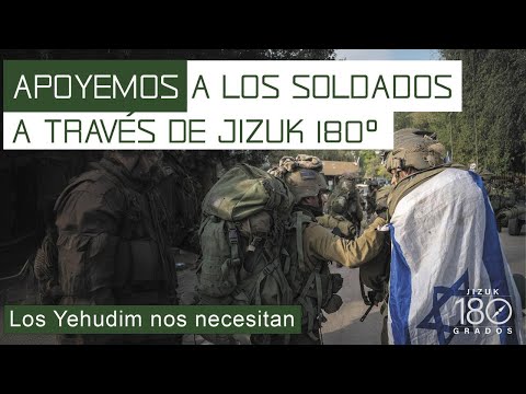 Apoyemos a los soldados a atravez de Jizuk180grados
