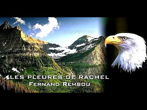 Fernand Rembou chante "LES PLEURES DE RACHEL"