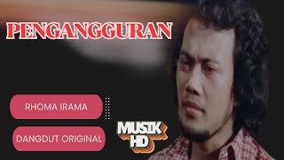 Download lagu PENGANGGURAN - RHOMA IRAMA ( BIKIN GALAU ) DANGDUT ( ORIGINAL AUDIO HQ) mp3 Download lagu PENGANGGURAN - RHOMA IRAMA ( BIKIN GALAU ) DANGDUT ( ORIGINAL AUDIO HQ) mp3