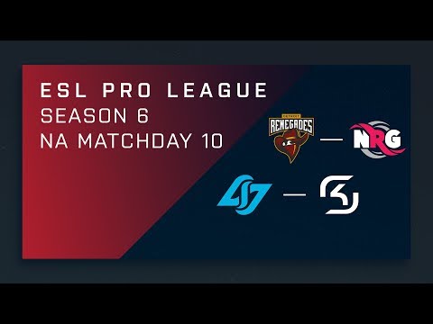 Full Broadcast: Renegades vs. NRG | CLG vs. SK - NA Day 10 - ESL Pro League Season 6