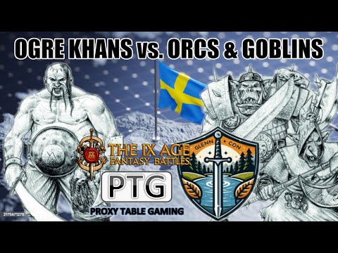 #396 [3.0] Ogre Khans vs. Orcs & Goblins | Battle Report | GlennCon | The 9th Age (T9A)