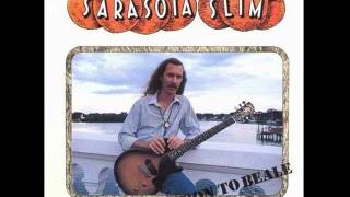Sarasota Slim - Go Underground