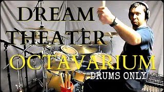 DREAM THEATER - Octavarium (middle section) - Drums Only