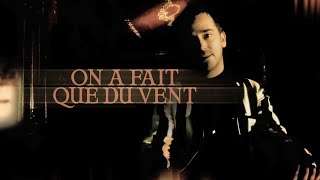 On a fait que du vent