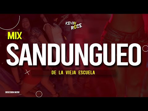 Sandungueo Mix - KeviinRoseDj (LA CRIPTA, CULO BABY Y MAS...)