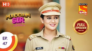 Maddam Sir - Ep 47  - Full Episode - 14th August 2