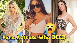 Top Famous PORN ACTRESS Who DIED in 2019 2018 2017 and 2016 Mp4 3GP & Mp3