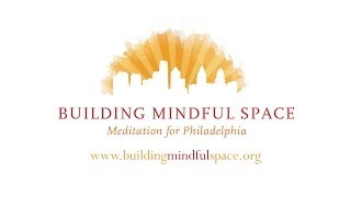 preview picture of video 'Philadelphia Shambhala Center - Building Mindful Space'