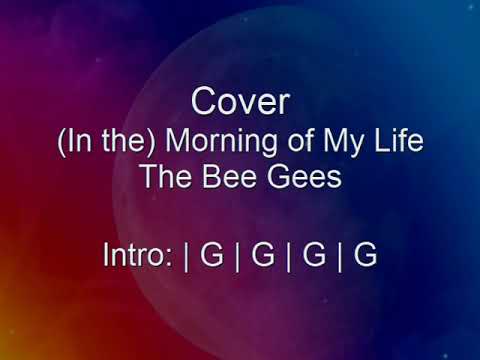 Morning of my life - Bee Gees