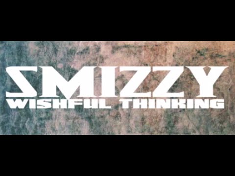 Smizzy - Wishful Thinking - @beyndnetwork
