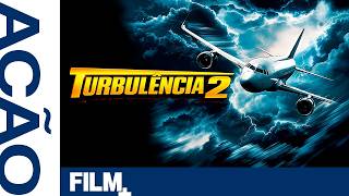Turbulência 2 // Filme Completo Dublado // Ação // Film Plus