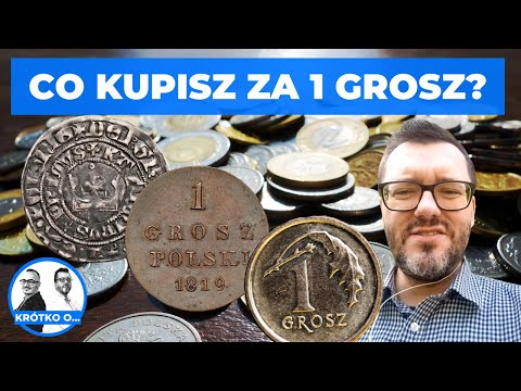 Wiesz, że grosz był kiedyś wart dzisiejsze 50 zł? Krótko o...