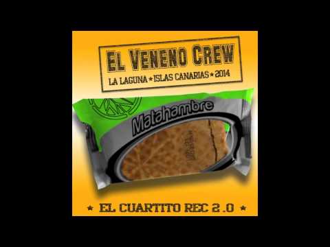 VENENO CREW "MATAHAMBRE" 04 -FUMANCHU-