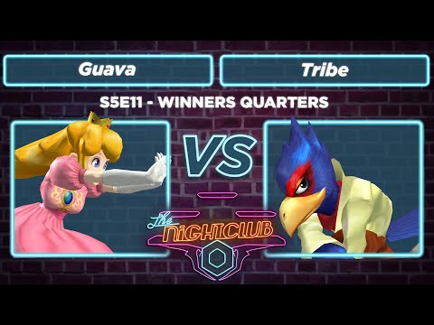 The Nightclub S5E11: Tribe vs Guava - Winners Quarters SSBM