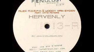 Alex Morph & Woody Van Eyden - Heavenly (John O Callaghan Rmx)