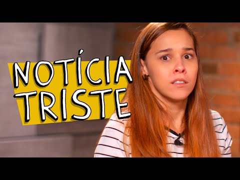 NOTÍCIA TRISTE