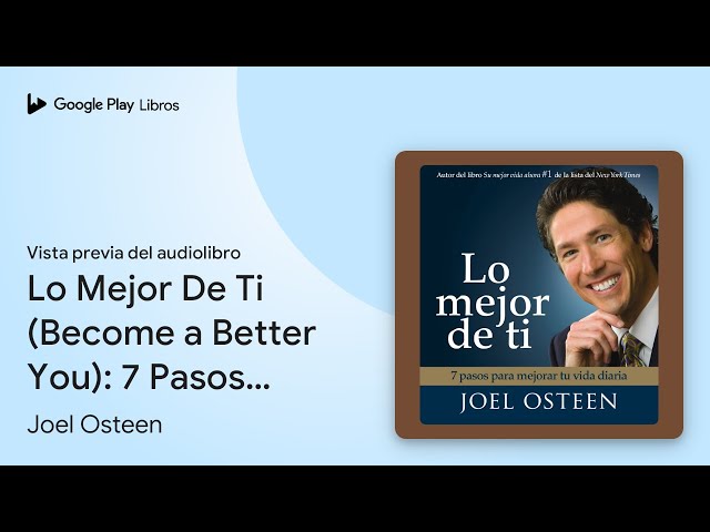 Vídeo relacionado con Lo mejor de ti (Become a Better You) Spanish Editi: 7 pasos para mejorar tu vida diaria
