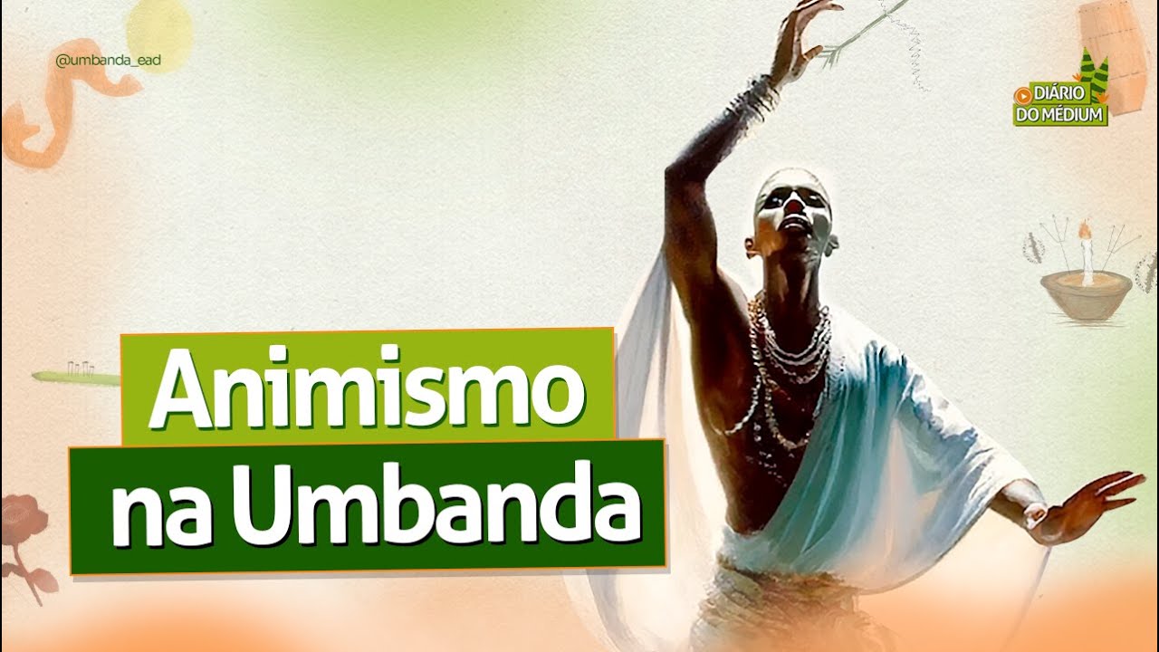 Animismo na Umbanda | Ep. 354 Diário do Médium