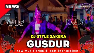 Download lagu  DJ SAKERA GUSDUR🥀🥀 VIRAL TIK TOK‼️ mp3