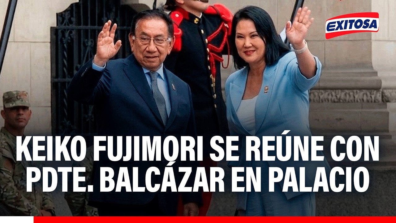🔴🔵 Keiko Fujimori llega a Palacio de Gobierno para reunirse con el presidente José Balcázar