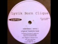 Lyrik Born Clique - Relentless (Remix)