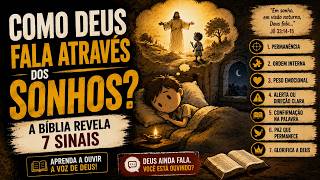 Como Deus Fala Através dos Sonhos? A Bíblia Revela 7 Sinais