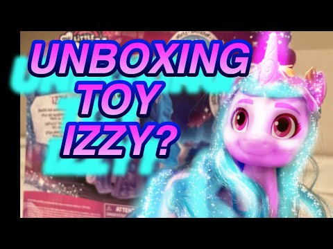UNBOXING IZZY MOONBOE!!! mlp g5 toy