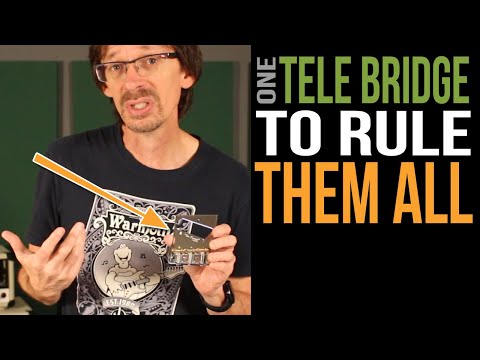 One Tele® Bridge to Rule Them All!
