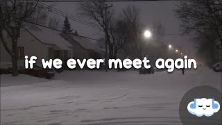 Timbaland &amp; Katy Perry - If We Ever Meet Again (Lyrics)