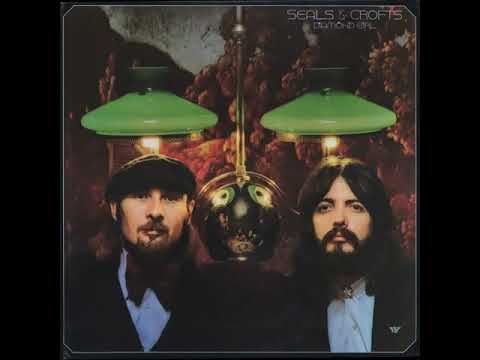 Seals & Crofts ‎– We May Never Pass This Way (Again) 1973