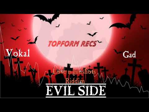 VOKAL GAD-EVIL SIDE