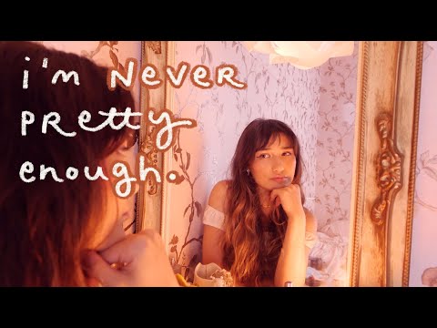 the ugly truth about beauty standards + my insecurities