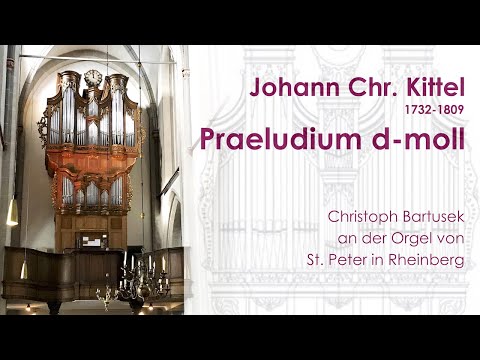 Johann Christian Kittel (1732-1809) | Praeludium d-moll