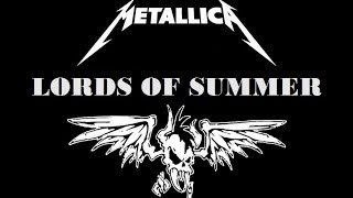 Lords of Summer - Metallica (With Lyrics HQ)