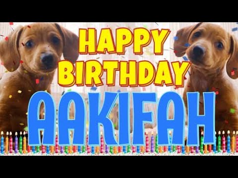 Happy Birthday Aakifah! ( Funny Talking Dogs ) What Is Free On My Birthday