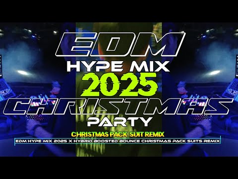 EDM HYPE MIX 22 x CHRISTMAS PARTY BOOSTED BOUNCE 2025🔥 - SHELDON Remix