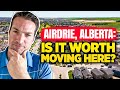PROS AND CONS OF LIVING IN AIRDRIE ALBERTA