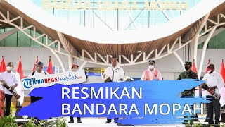 Jokowi Resmikan Bandara Mopah di Kabupaten Merauke Papua