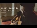 Rendy Pandugo  - Watch Me Dance (Cover)