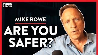 Exposing How Putting Safety First Could Be A Mistake (Pt. 1) | Mike Rowe | LIFESTYLE | Rubin Report