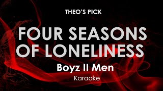 4 Seasons of Loneliness | Boyz II Men karaoke