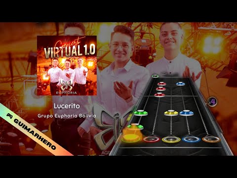🇧🇴 Grupo Euphoria Bolivia - Lucerito (Clone Hero)