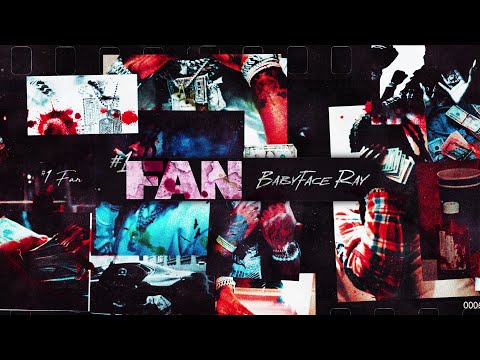 Babyface Ray - #1 Fan (Official Lyric Video)