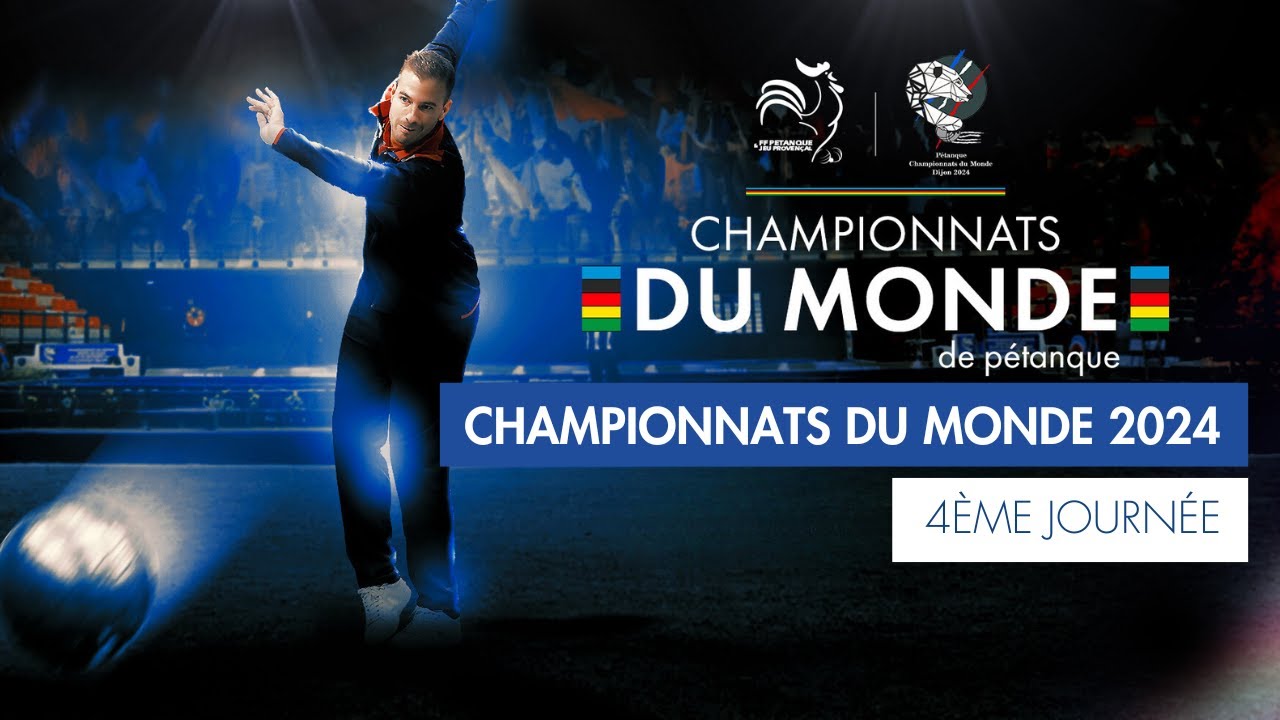 J4 CHAMPIONNATS DU MONDE