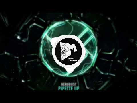 Herobust - Pipette Up (JAIVARO Remix)