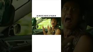 Always have a plan B