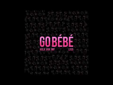 Hulk van JMF - Go Bébé ft. Lixx