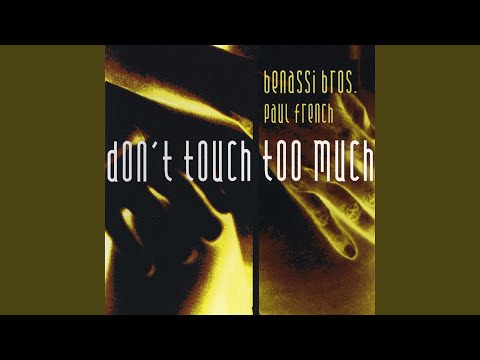 Don't Touch Too Much (Radio Edit)